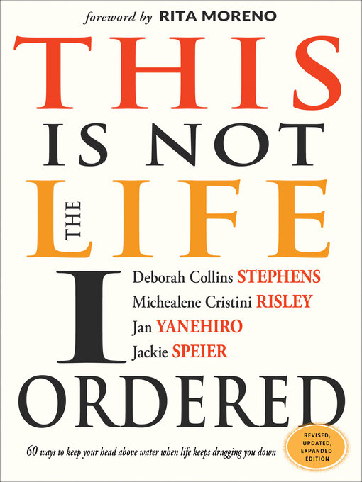 Title details for This Is Not the Life I Ordered by Deborah Collins Stephens - Available